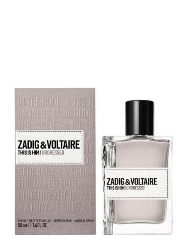 This Is Him! Undressed Edt Hajuvesi Eau De Parfum Nude Zadig & Voltair...